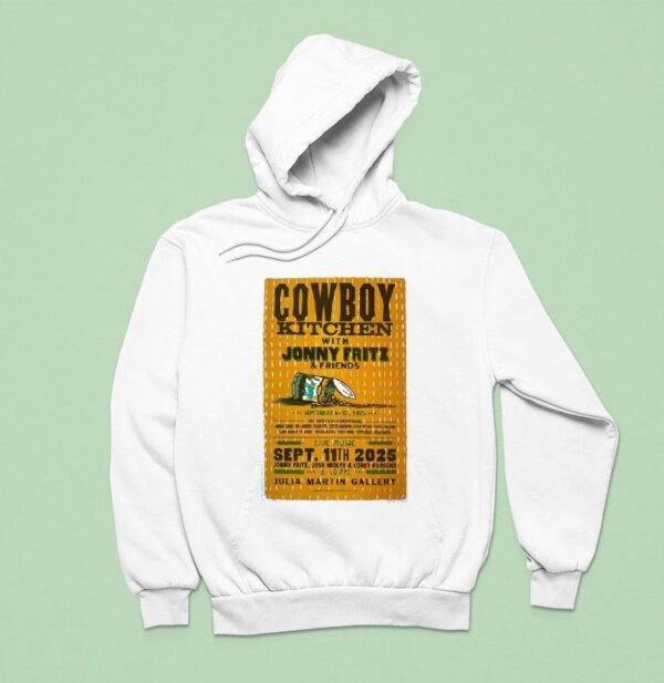 Cowboy Kitchen With Jonny Fritz Friends Sep Hoodie