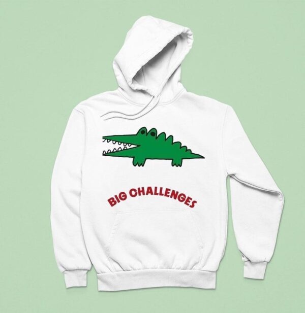 Crocodile Big Challenges Hoodie