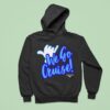Cruising In The We Go Cruise Hoodie