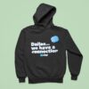 Dallas We Have A Connection Hoodie