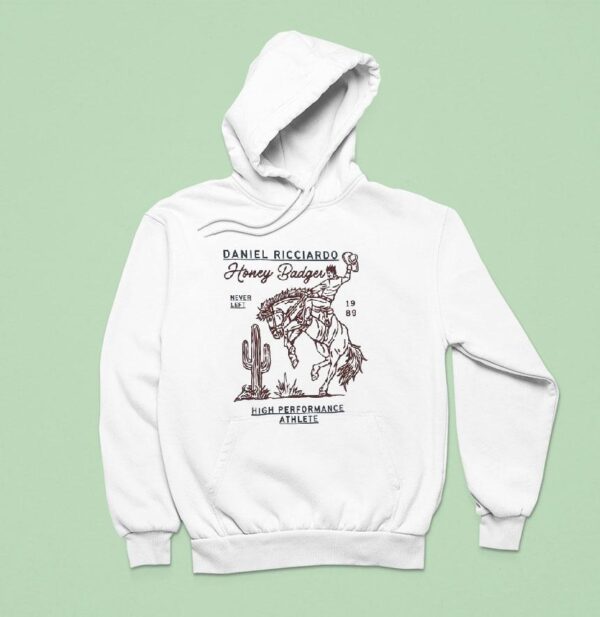 Daniel Ricciardo Honey Badger Never Left High Performance Athlete Hoodie