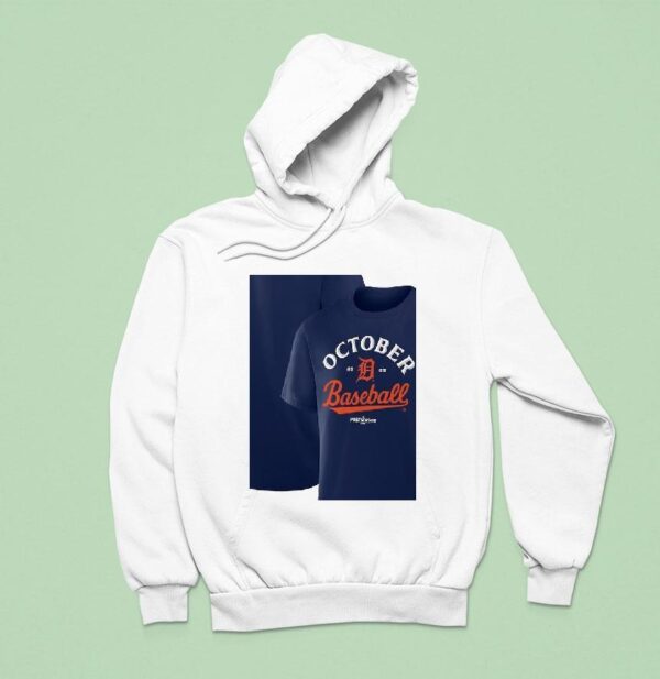 Detroit Tigers October Baseball Mlb Postseason Hoodie