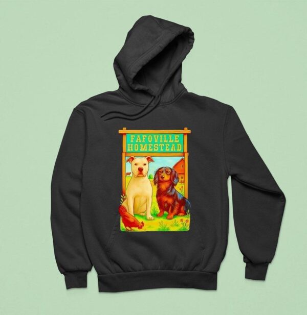 Dogs And Chicken Fafoville Homestead Hoodie