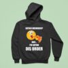 Eating Disorder Nah I M Eating Dis Order Hoodie