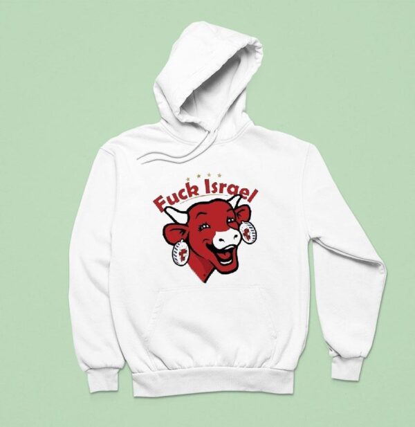 Fck Israel La Vache Qui Ri Hoodie