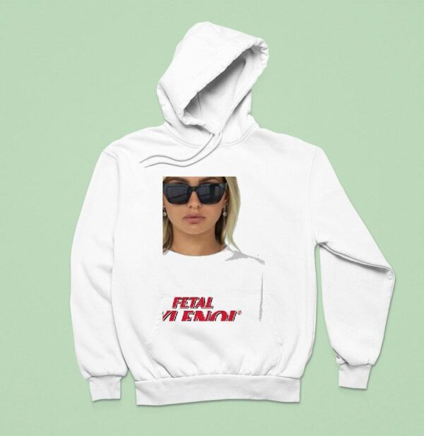 Fetal Tylenol Syndrome Hoodie