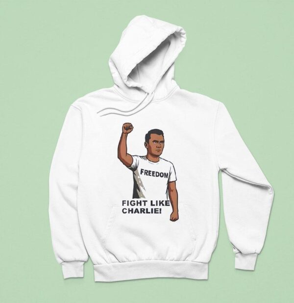 Freedom Fight Like Charlie Kirk Hoodie