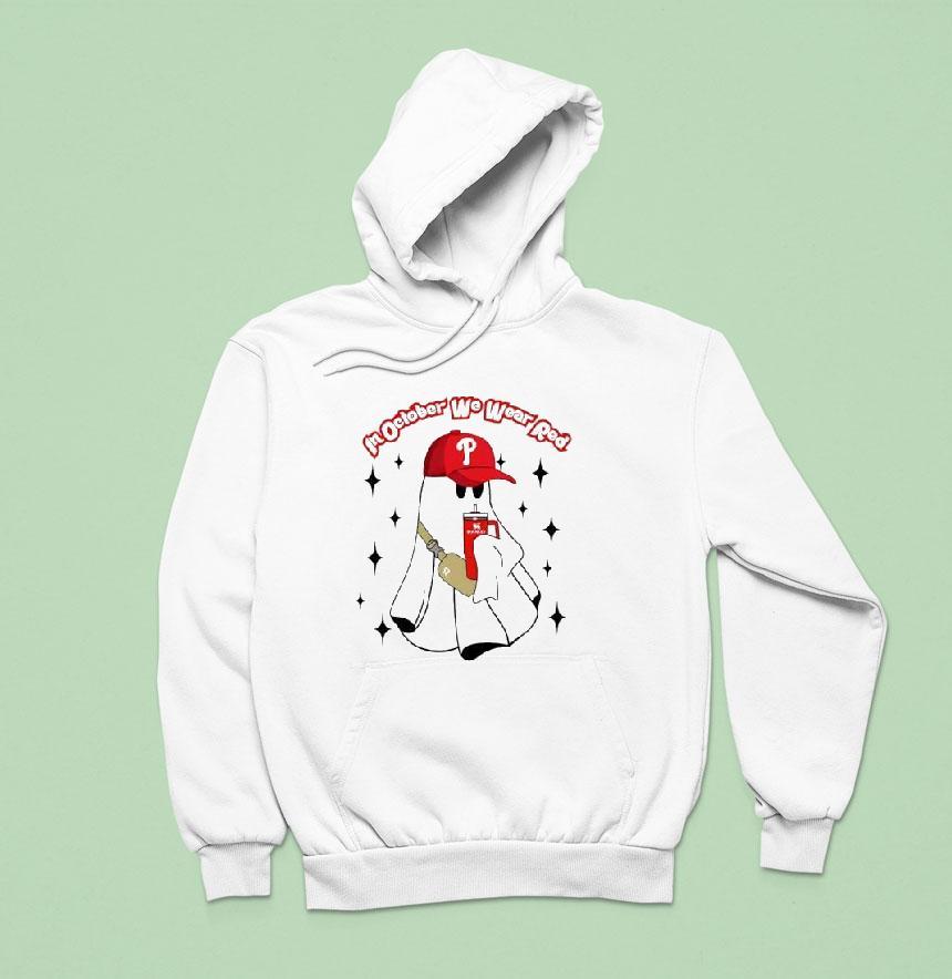 Ghost In October We Wear Red Philadelphia Phillies Halloween Hoodie Ghost In October We Wear Red Philadelphia Phillies Halloween Hoodie