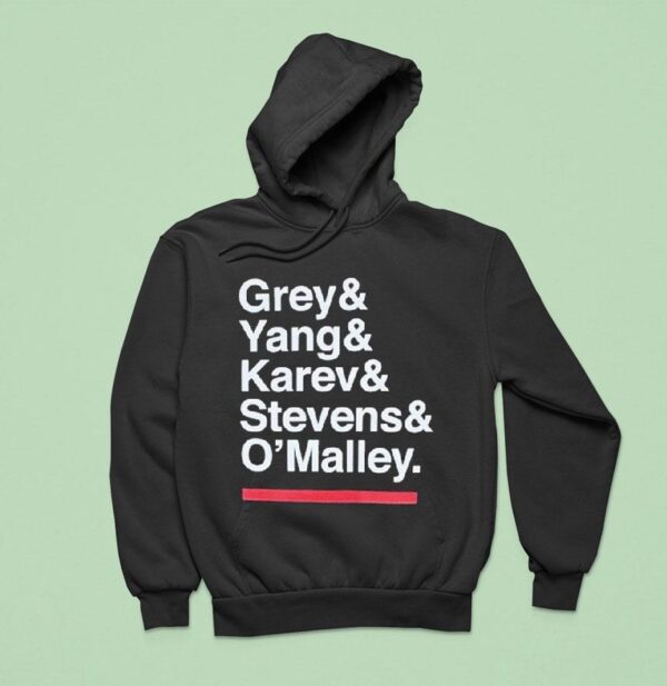 Grey S Anatomy Grey Yang Karev Stevens And O Malley Names Hoodie