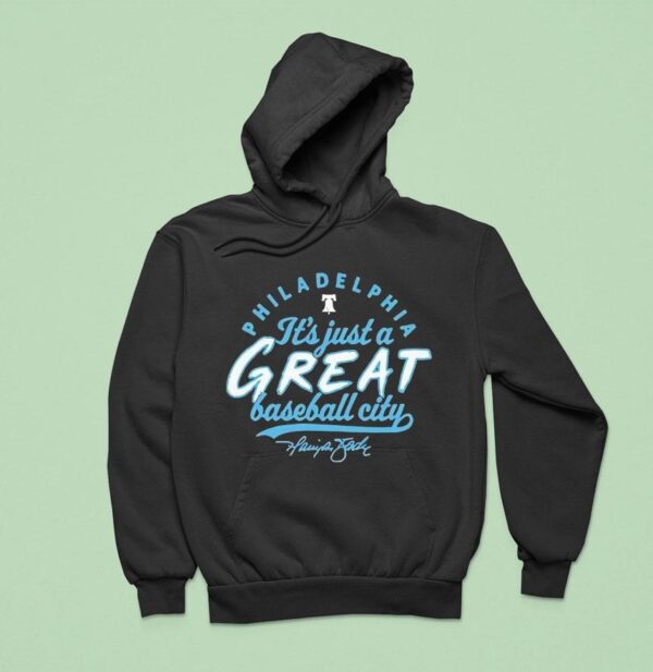Harrison Bader Philadelphia Phillies It S Just A Great Baseball City Signature Hoodie