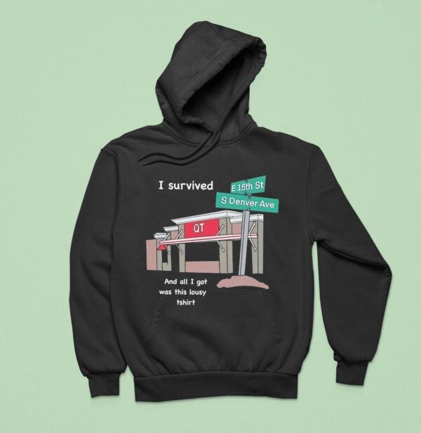 I Survived And All I Got Was This Lousy Hoodie
