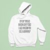 If My Team Does Not Win I Am Going To Kill Myself Hoodie