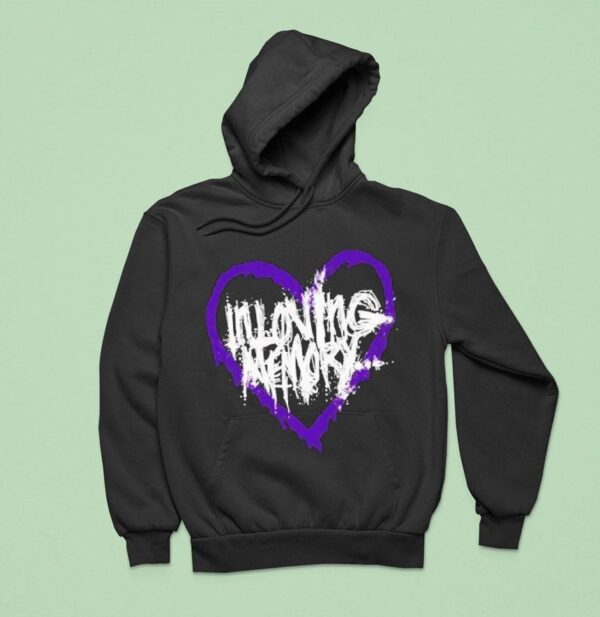 In Loving Memory Hear Hoodie