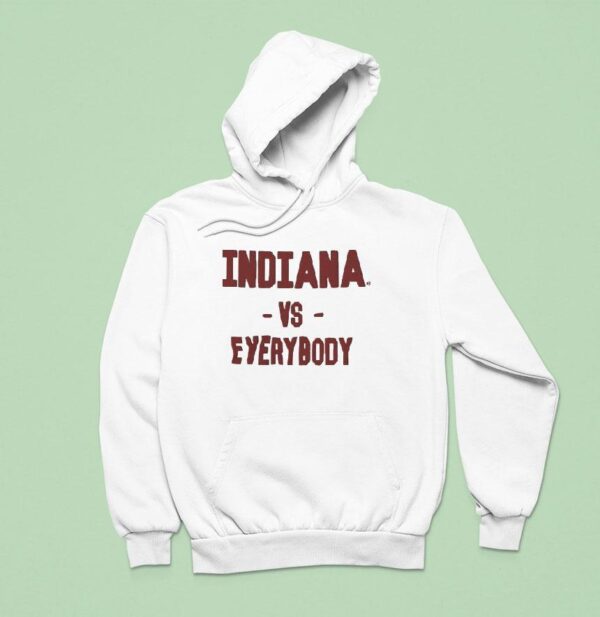 Indiana Vs Everybody Hoodie