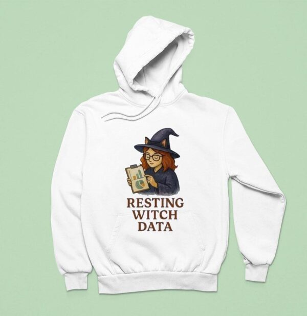 Inktastic Resting Witch Data Funny Hoodie