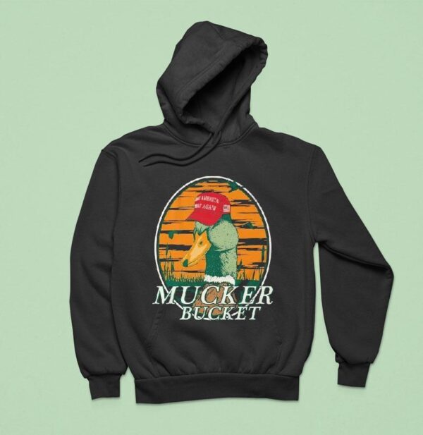 Mucker Bucket Make America Great Again Smart Duck Hoodie