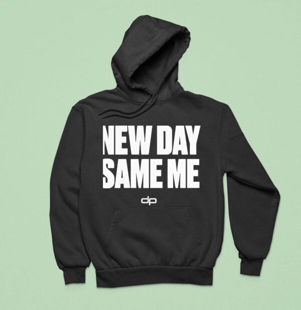 New Day Same Me Motivational Hoodie