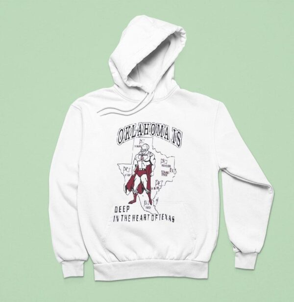 Oklahoma Is Deep In The Heat Of Texas Oklahoma Sooners Hoodie