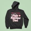 Psychos Seize Santa S Workshop And Only Lee Majors Can Stop Them The Night The Reindeer Died Hoodie