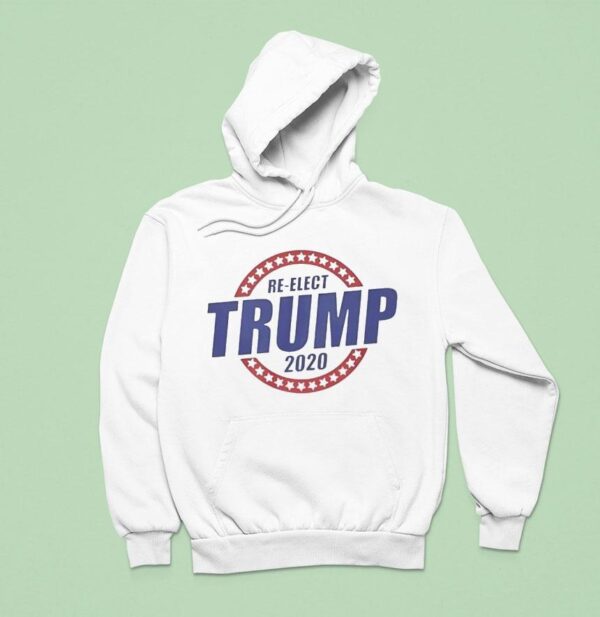 Re Elect Trump Hoodie