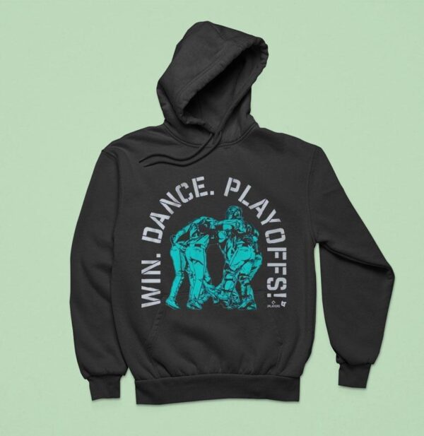 Seattle Mariners Win Dance Playoffs Hoodie
