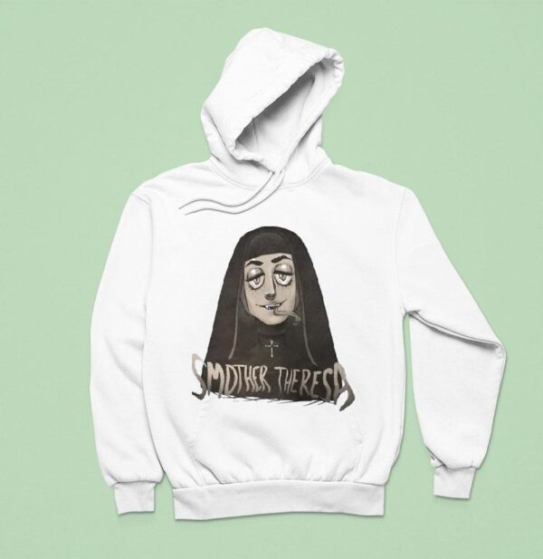 Smother Theresa As Mother Teresa Parody Hoodie