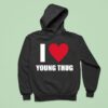 Yak Gotti Wearing I Love Young Thug Hoodie