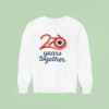 Years Together Sweatshirt