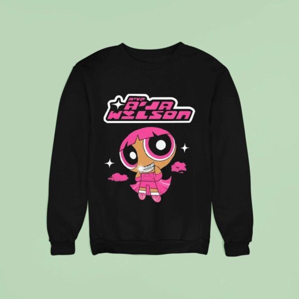 A Ja Wilson Powerpuff Girls Mvp Sweatshirt