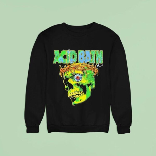 Acid Bath American Tour Skull Crown Of Thorns Sweatshirt