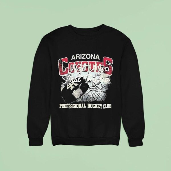 Arizona Coyotes Not My First Rodeo Professional Hockey Club Vintage Sweatshirt