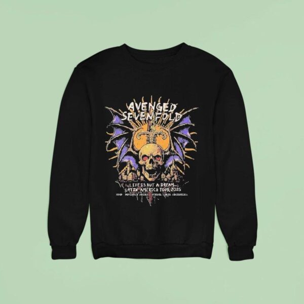 Avenged Sevenfold Life Is But A Dream Latin America Tour Event Blurryoso On September Sweatshirt