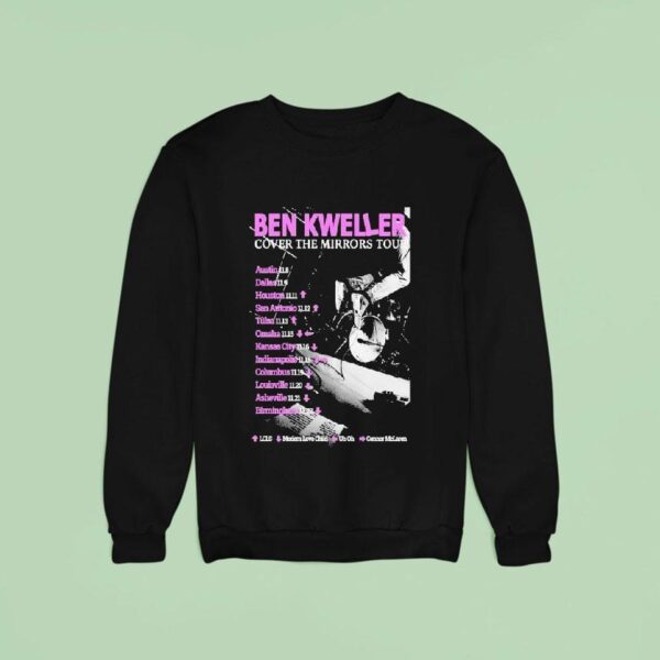 Ben Kweller Cover The Mirrors Tour Dates Sweatshirt