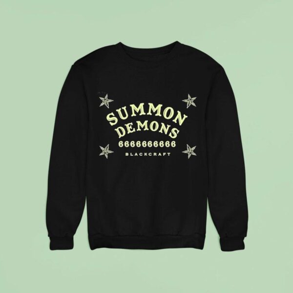 Blackcraft Cult Summon Demons Sweatshirt