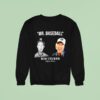 Bob Uecker Mr Baseball Milwaukee Brewers Sweatshirt