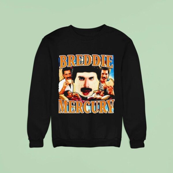 Breddie Mercury Bread Sweatshirt