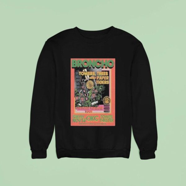 Broncho Tower Theatre In Oklahoma City Ok Sweatshirt