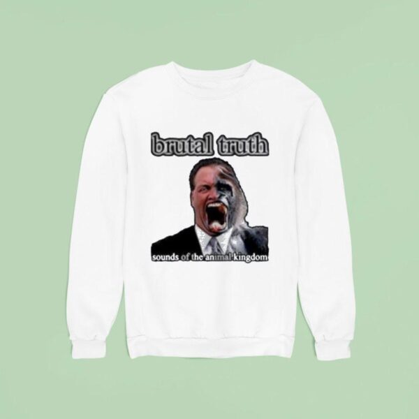 Brutal Truth Sounds Of The Animal Kingdom Sweatshirt