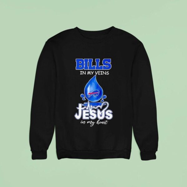 Buffalo Bills My Veins Jesus In My Hear Sweatshirt