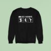 Butt Stuff Fitness Sweatshirt