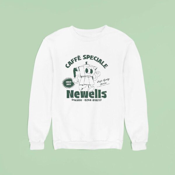 Caffe Speciale Newells High Quality Beans Since Sweatshirt