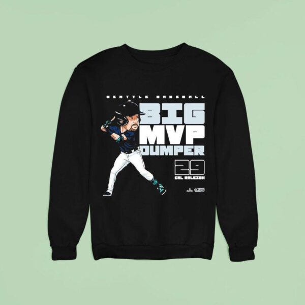 Cal Raleigh Mvp Big Dumper Seattle Seahawks Painting Sweatshirt