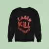 Camp Kill Yourself Sweatshirt