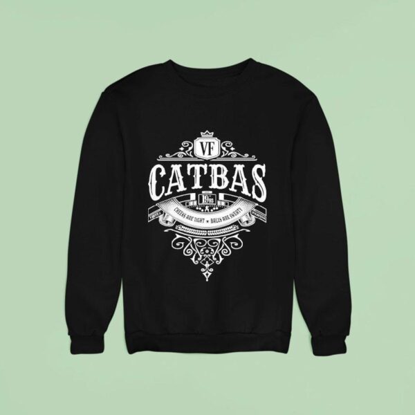 Catbas Cheeks Are Tight Balls Are Sweaty Est Sweatshirt