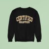 Certified Sole Survivor Sneake Division Sweatshirt