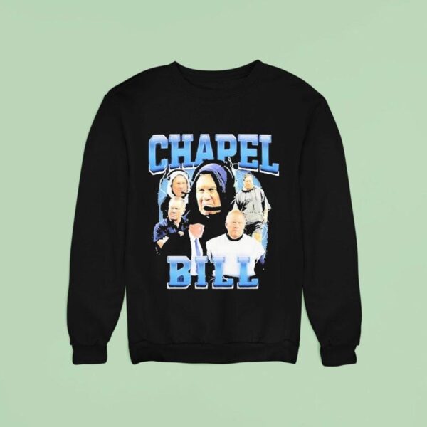 Chapel Bill Belichick Coach Unc North Carolina Tar Heels Sweatshirt