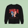 Charlie Kick Great American Patriot Hero Sweatshirt