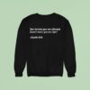 Charlie Kirk Just Because You Are Offended Doesn T Mean You Are Righ Sweatshirt