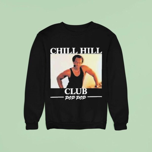 Chill Hill Club Pop Pop Sweatshirt