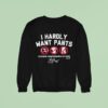 Clayton Kershaw I Hardly Want Pants Dave Division Championship In Years Signature Mlb Sweatshirt